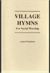 Village Hymns for Social Worship