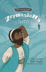 Zephaniah’s Hero: The Minor Prophets, Book 1 RELEASE DATE Nov 5 2021