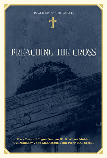 Preaching The Cross