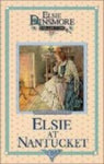 Elsie at Nantucket Vol 10