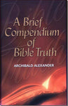 Brief Compendium of Bible Truth