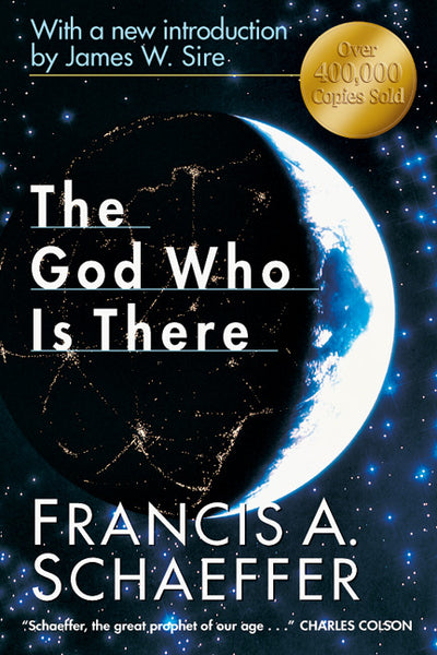 The God Who Is There: 30th Anniversary Edition