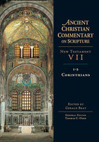 1 and 2 Corinthians: Second Edition, Volume 7 (Ancient Christian Commentary Series)