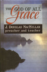The God of All Grace: Preacher & Teacher