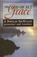 The God of All Grace: Preacher & Teacher