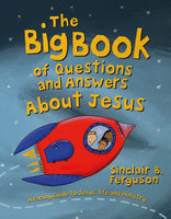 Big Book of Questions and Answers About Jesus