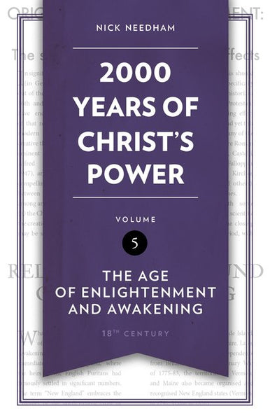 2000 Years of Christ's Power Volume 5