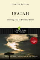 Isaiah Trusting God in Troubled Times LIFEGUIDE BIBLE STUDIES