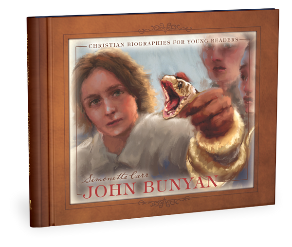 John Bunyan (Christian Biographies for Young Readers)