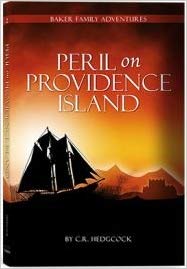 Peril on Providence Island (Baker Family Adventures Book 2)