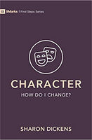 Character How Do I Change (First Steps Series)
