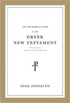 An Introduction to the Greek New Testament