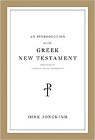 An Introduction to the Greek New Testament