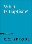 What is Baptism (Crucial Questions)