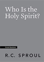 Who is the Holy Spirit (Crucial Questions)