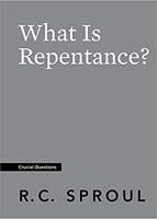 What is Repentance (Crucial Questions)