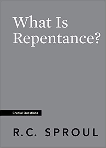 What is Repentance (Crucial Questions)