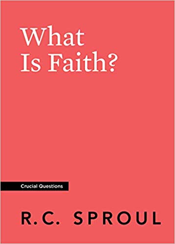 What is Faith? (Crucial Questions)