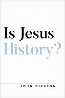 Is Jesus History (Oxford Apologetics)