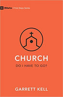 Church - Do I Have to Go (First Steps Series)