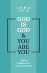 God is God & You Are You