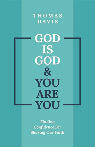 God is God & You Are You