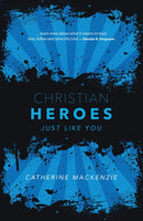 Christian Heroes Just Like You -