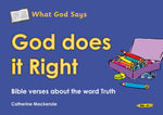 What God Says: God does it Right