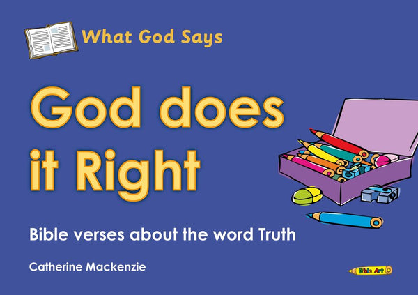 What God Says: God does it Right
