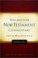 EPHESIANS MACARTHUR NEW TESTAMENT COMMENTARY John F. MacArthur