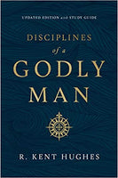 Disciplines of a Godly Man Updated Edition