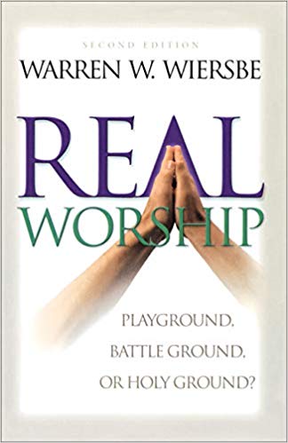Real Worship Playground, Battleground, or Holy Ground