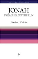 Jonah - Preacher on the Run (Welwyn Commentary Series)