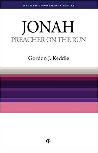 Jonah - Preacher on the Run (Welwyn Commentary Series)