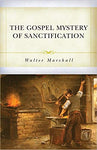 Gospel Mystery of Sanctification