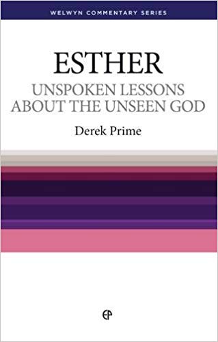 Esther Unspoken Lessons About the Unseen God