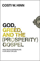 God, Greed, And The (Prosperity) Gospel