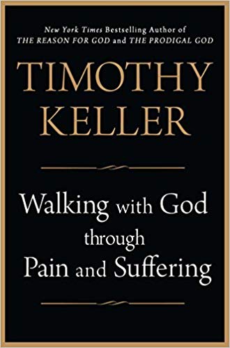 Walking with God Through Pain and Suffering Hardback