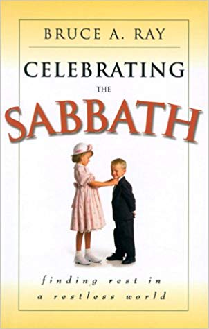 Celebrating the Sabbath: Finding Rest in a Restless World