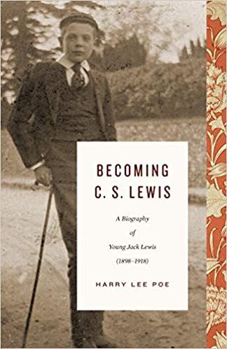 Becoming C. S. Lewis a Biography of Young Jack Lewis