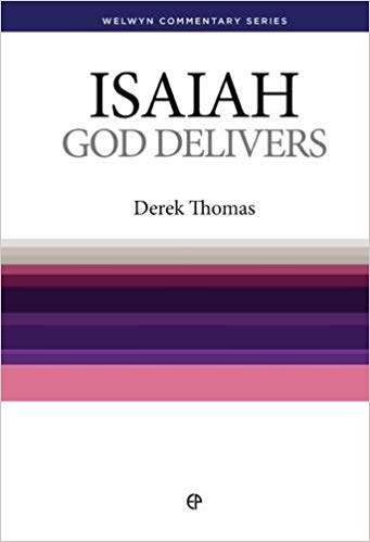 Isaiah God Delivers (Welwyn Commentary Series)