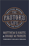 Pastor's Life  Practical Wisdom from the Puritans