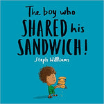 Boy Who Shared His Sandwich (Little Me, Big God series)