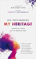 His Testimonies My Heritage: Women of Color on the Word of God