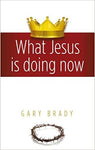 What Jesus is Doing Now