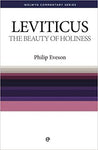 Leviticus The Beauty of Holiness (Welwyn Commentary Series)