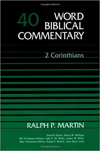 2 Corinthians Word Biblical Commentary Vol. 40