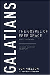 Galatians: The Gospel of Grace (Reformed Expository Bible Study)