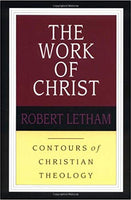 The Work of Christ (Contours of Christian Theology)