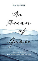 An Ocean of Grace:  A Journey to Easter with Great Voices from the Past